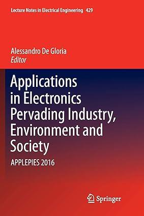 applications in electronics pervading industry environment and society applepies 2016 1st edition alessandro