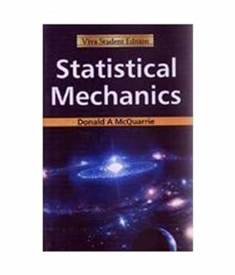 statistical mechanics 1st edition donald a. mcquarrie 8130918935, 978-8181282361