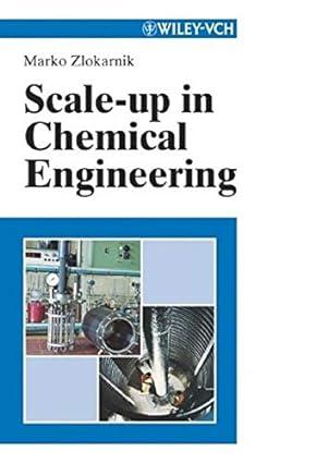 scale up in chemical engineering 2nd edition marko zlokarnik 3527302662, 978-3527302666
