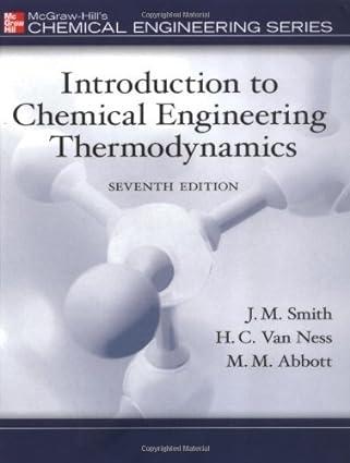 introduction to chemical engineering thermodynamics 7th edition h. c. van ness michael abbott joseph m. smith
