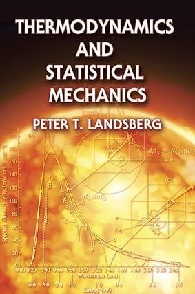 thermodynamics and statistical mechanics 1st edition peter t. landsberg 0486664937, 978-0486664934