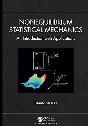 nonequilibrium statistical mechanics 1st edition biman bagchi 0367743957, 978-0367743956