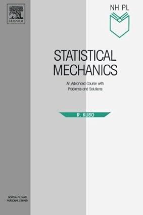 statistical mechanics 1st edition r. kubo, h. ichimura, t. usui, n. hashitsume 978-0444871039