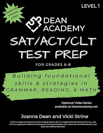 dean academy sat act clt test prep for grades 6 and 8 building foundational skills and strategies in grammar