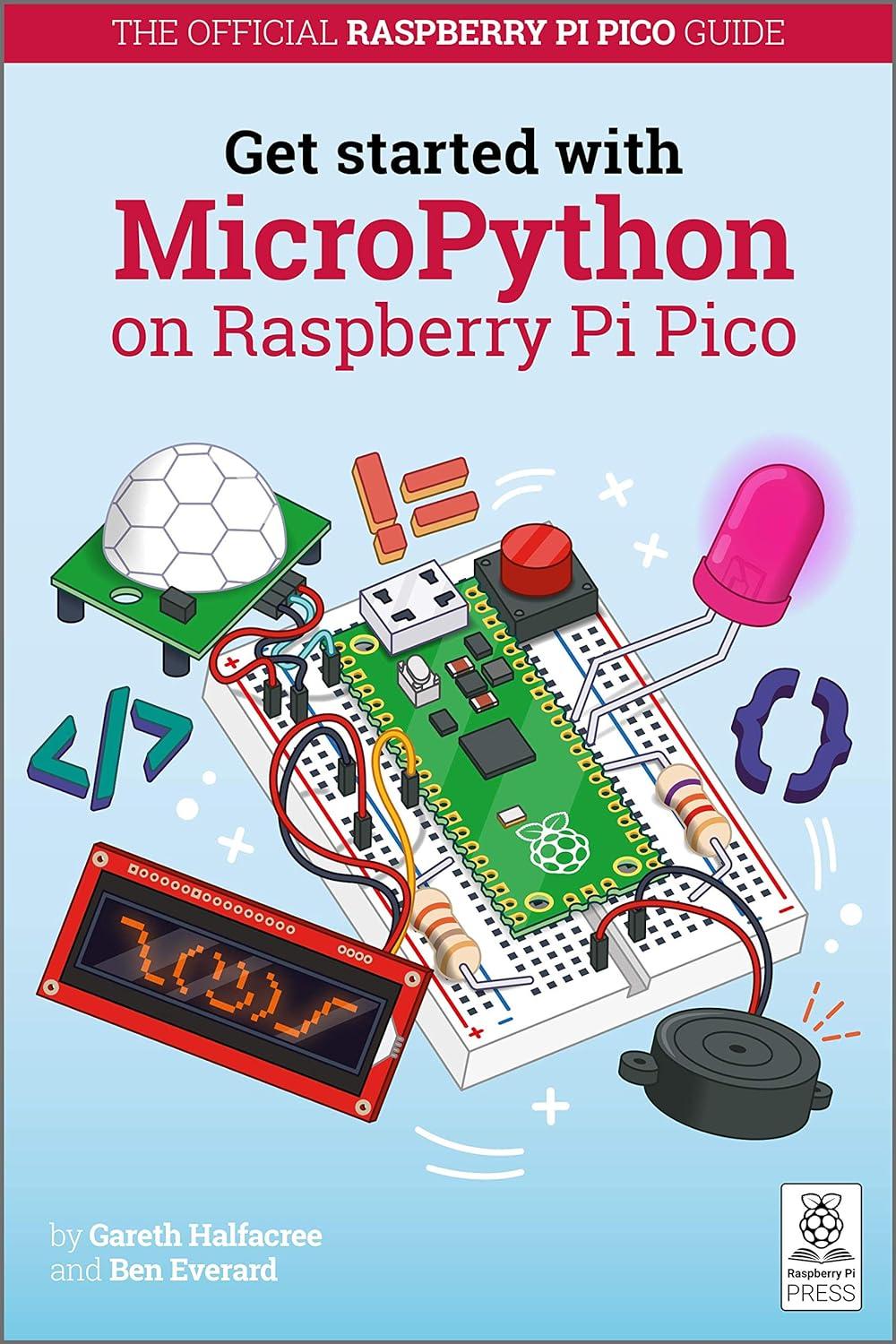 get started with micropython on raspberry pi pico 1st edition gareth halfacree, ben everard 1912047861,