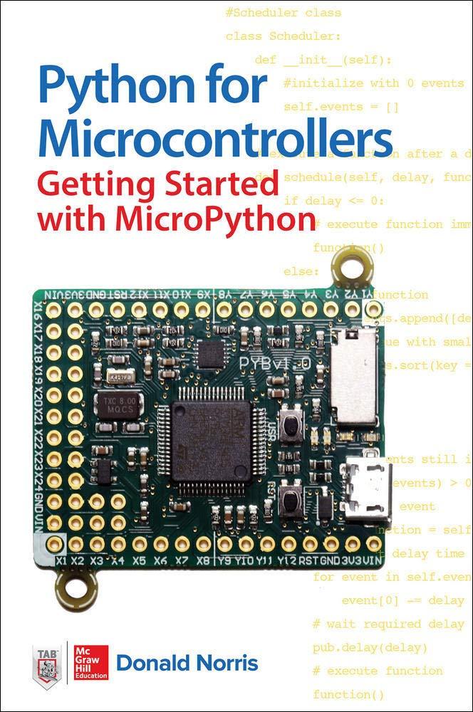 python for microcontrollers getting started with micropython 1st edition donald norris 1259644537,