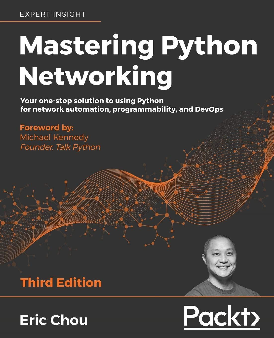 mastering python networking your one stop solution to using python for network automation programmability and