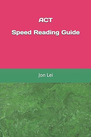 act speed reading guide 1st edition jon lei b083xx3znm, 979-8601895170