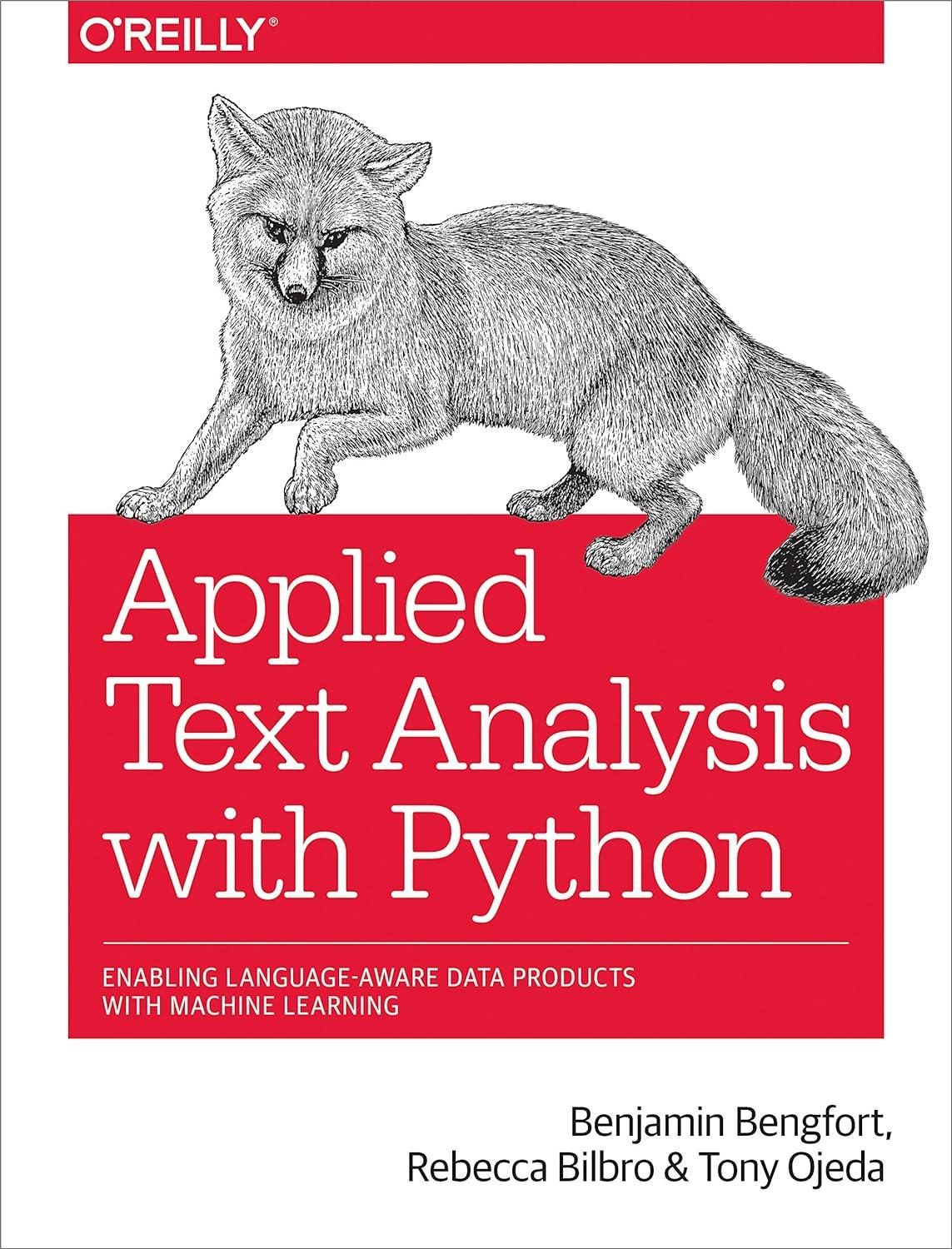 applied text analysis with python enabling language aware data products with machine learning 1st edition