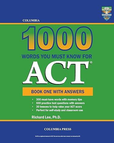 columbia 1000 words you must know for act book one with answers 1st edition richard lee 1927647266,