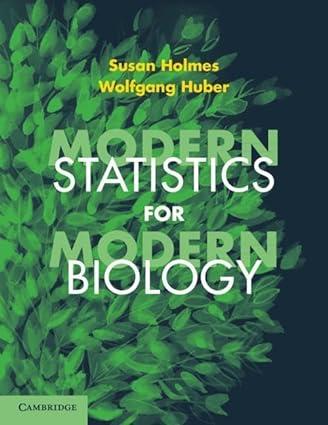 modern statistics for modern biology 1st edition susan holmes, wolfgang huber 978-1108705295
