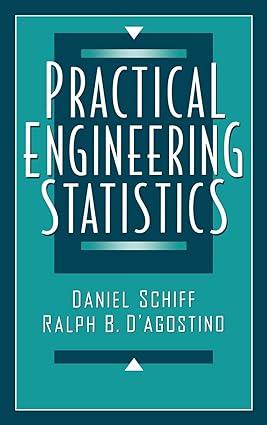 practical engineering statistics 1st edition daniel schiff, ralph b. d'agostino 0471547689, 978-0471547686