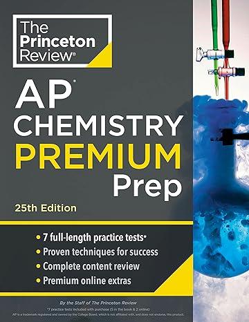 ap chemistry premium prep 25th edition the princeton review 0593516761, 978-0593516768