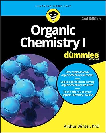 organic chemistry i for dummies 2nd edition arthur winter 1119293375, 978-1119293378