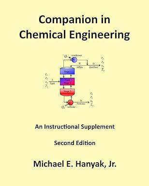 companion in chemical engineering an instructional supplement 2nd edition dr. michael e. hanyak jr