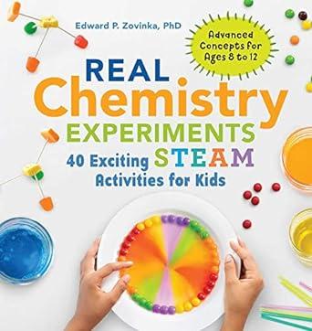 real chemistry experiments 1st edition edward p. zovinka 164152684x, 978-1641526845