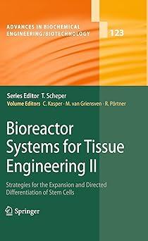 bioreactor systems for tissue engineering ii strategies for the expansion and directed differentiation of