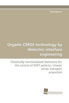organic cmos technology by dielectric interface engineering chemically functionalized dielectrics for the