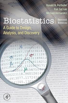biostatistics a guide to design analysis and discovery 2nd edition ronald n. forthofer, eun sul lee (author),