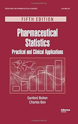 pharmaceutical statistics practical and clinical applications 5th edition sanford bolton, charles bon