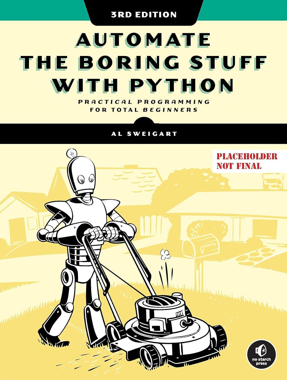 automate the boring stuff with python 3rd edition al sweigart 1718503407, 978-1718503403