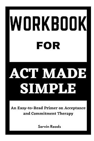 workbook for act made simple 1st edition servin reads b0chl9tnt6, 979-8861401678
