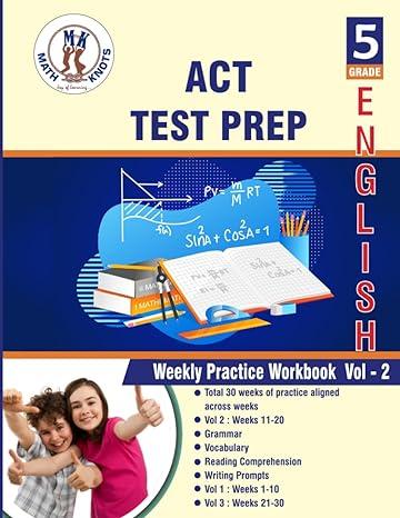 act test prep english weekly practice work book grade 5 volume 2 1st edition math-knots b0chl7m2dm,