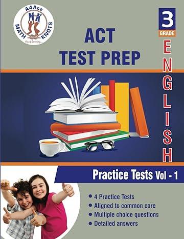 act test prep english weekly practice work book grade 3 volume 1 1st edition gowri m vemuri, math-knots