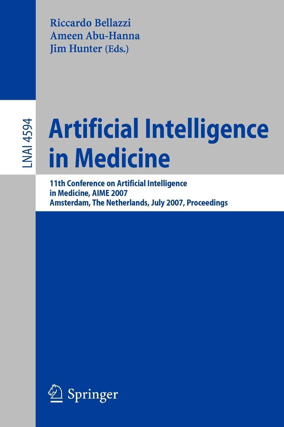 artificial intelligence in medicine 11th conference on artificial intelligence in medicine in europe lnai