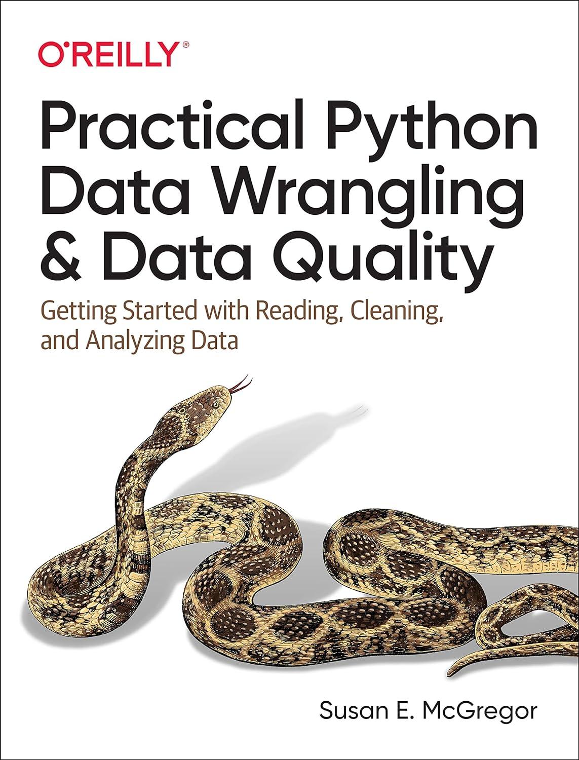 practical python data wrangling and data quality getting started with reading cleaning and analyzing data 1st