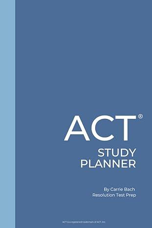 act study planner 1st edition carrie bach b09byn37hl, 979-8549484498
