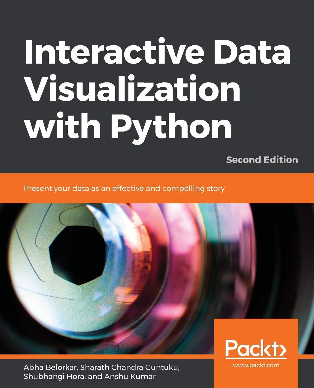 interactive data visualization with python present your data as an effective and compelling story 2nd edition