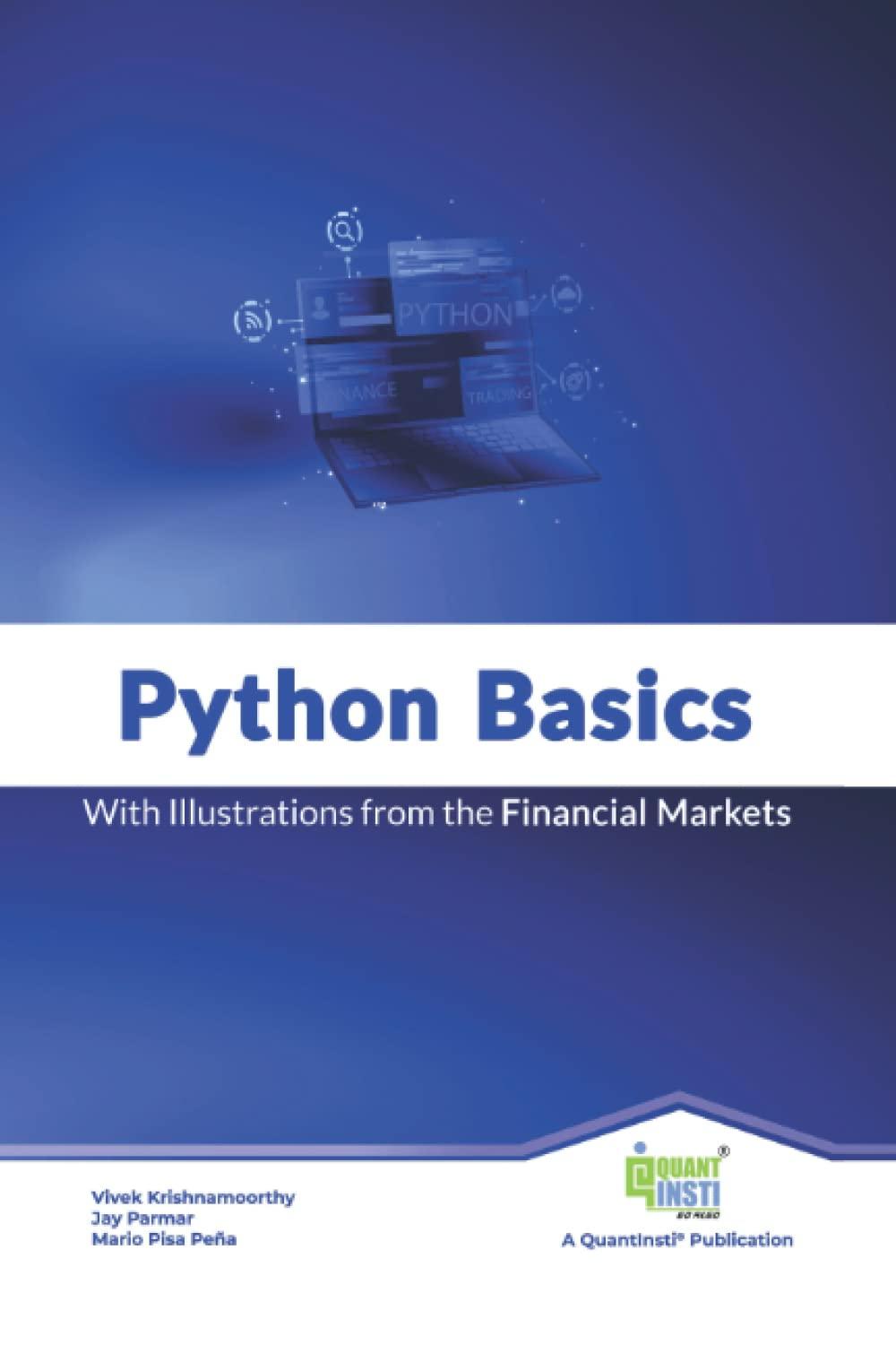 python basics with illustration from the financial markets 1st edition quantinsti quantitative learning, jay