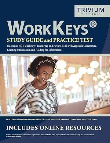 workkeys study guide and practice test 1st edition trivium exam prep team 1635305705, 978-1635305708