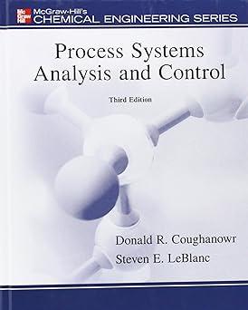 process systems analysis and control 3rd edition donald coughanowr, steven leblanc 007339789x, 978-0073397894