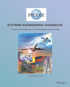 systems engineering handbook a guide for system life cycle processes and activities 4th edition incose