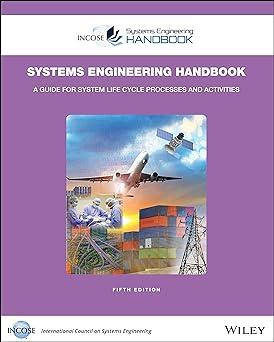 systems engineering handbook a guide for system life cycle processes and activities 5th edition incose
