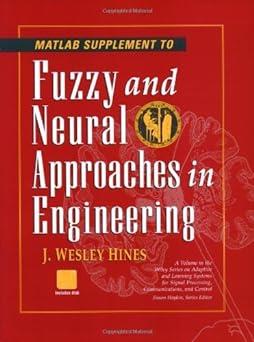 MATLAB Supplement To Fuzzy And Neural Approaches In Engineering