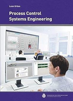 process control systems engineering 1st edition leon urbas 3835631985, 978-3835631984