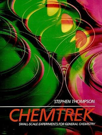 chemtrek small scale experiments for general chemistry 1st edition stephen thompson 0205119131, 978-0205119134