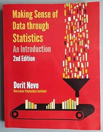 making sense of data through statistics an introduction 2nd edition dorit nevo 0985795581, 978-0985795580