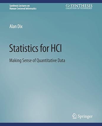 statistics for hci making sense of quantitative data 1st edition alan dix 3031011007, 978-3031011009