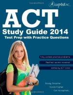 act study guide 2014 2014 edition inc. by accepted, trivium test prep, regina a. bradley 0985621494,