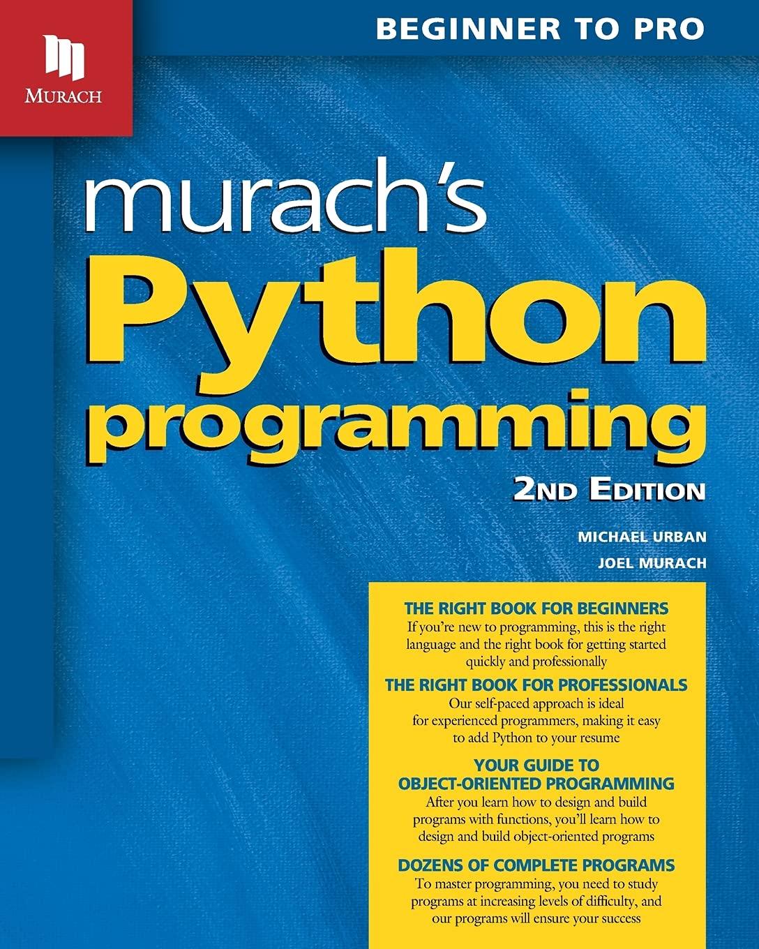 murach's python programming 2nd edition joel murach, michael urban 1943872740, 978-1943872749