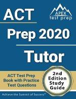 act prep 2020 tutor 2nd edition apex test prep 1628457716, 978-1628457711