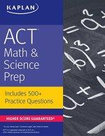 act math and science prep includes 500 plus practice questions 3rd edition act math & science prep: includes