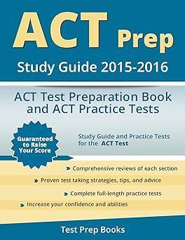 ACT Prep Study Guide ACT Test Preparation Book And ACT Practice Tests 2015-2016
