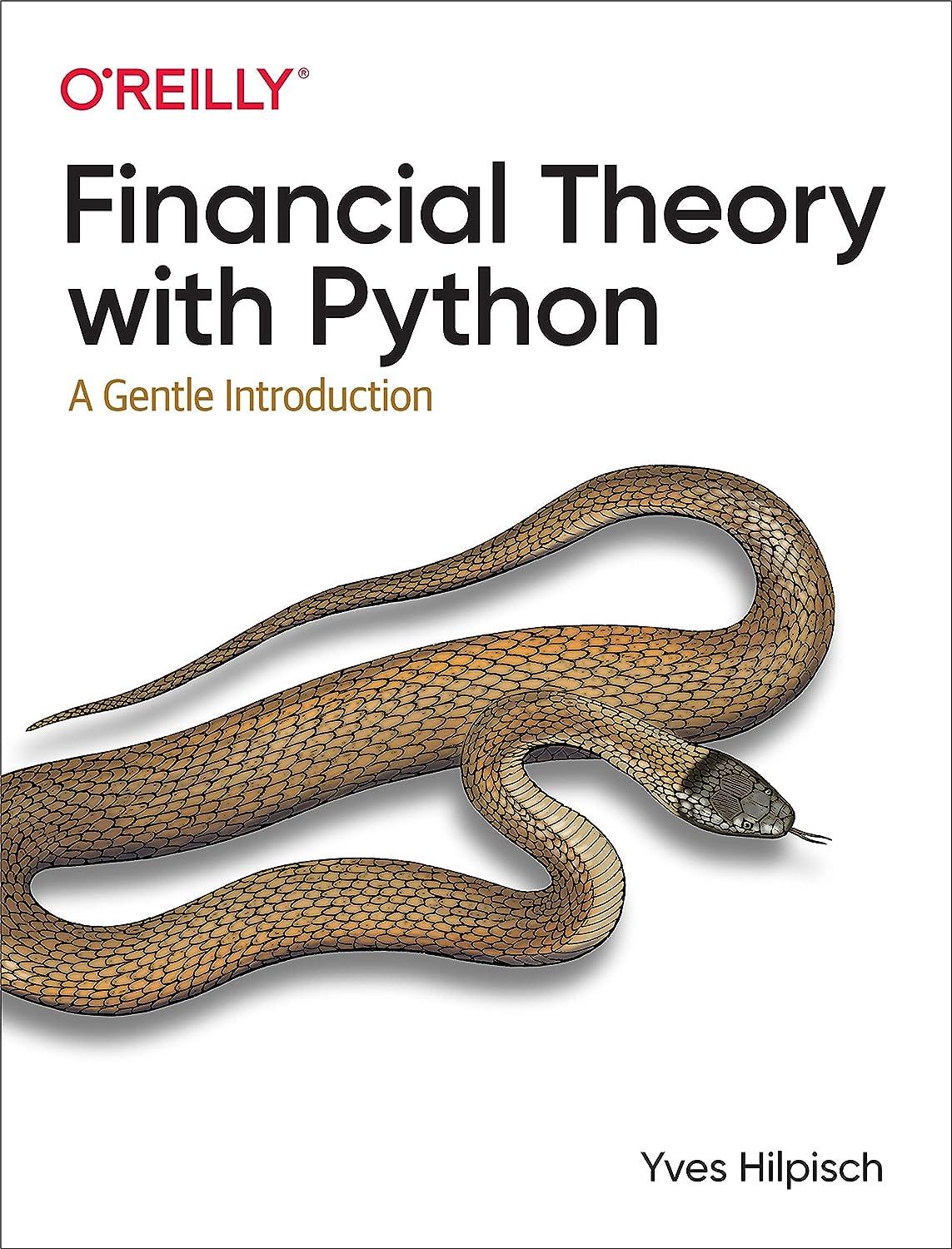 financial theory with python  a gentle introduction 1st edition yves hilpisch 1098104358, 978-1098104351