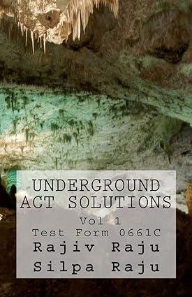 underground act solutions vol 1 1st edition rajiv raju, silpa raju 0984221220, 978-0984221226