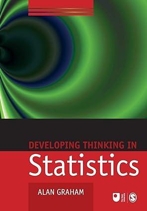 developing thinking in statistics 1st edition alan graham 1412911672, 978-1412911672